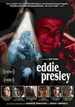 Watch Eddie Presley Putlocker