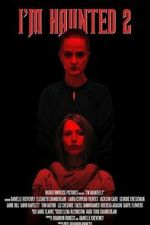 Watch I\'m Haunted 2 Putlocker