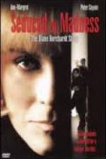 Watch Seduced by Madness: The Diane Borchardt Story Putlocker