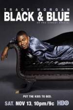 Watch Tracy Morgan Black and Blue Putlocker