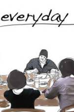 Watch Every Day Putlocker