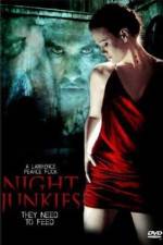 Watch Night Junkies Putlocker