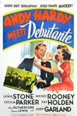 Watch Andy Hardy Meets Debutante Putlocker