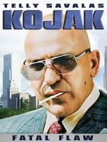 Watch Kojak: Fatal Flaw Putlocker
