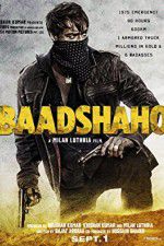 Watch Baadshaho Putlocker