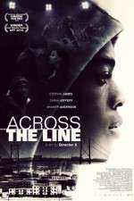 Watch Across the Line Putlocker