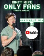 Watch Matt Rife: Only Fans (TV Special 2021) Putlocker