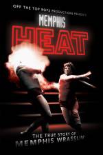 Watch Memphis Heat The True Story of Memphis Wrasslin' Putlocker
