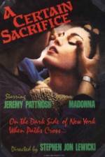 Watch A Certain Sacrifice Putlocker