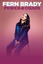 Watch Fern Brady: Power & Chaos Putlocker