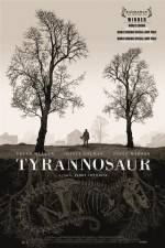 Watch Tyrannosaur Putlocker