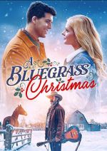 Watch A Bluegrass Christmas Putlocker