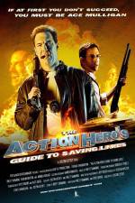Watch The Action Hero's Guide to Saving Lives Putlocker