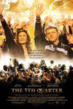 Watch The 5th Quarter Putlocker