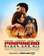 Watch Pimpinero: Blood and Oil Putlocker