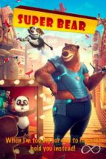 Watch Super Bear Putlocker