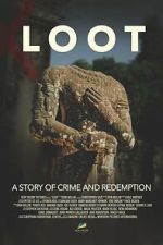 Watch LOOT: A Story of Crime and Redemption Putlocker