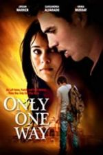 Watch Only One Way Putlocker
