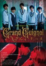 Watch Grand Guignol Putlocker