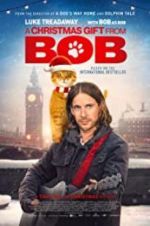 Watch A Gift from Bob Putlocker