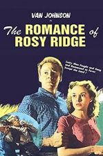 Watch The Romance of Rosy Ridge Putlocker
