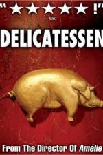 Watch Delicatessen Putlocker