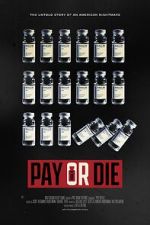 Watch Pay or Die Putlocker