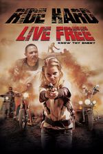 Watch Ride Hard: Live Free Putlocker