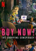 Watch Buy Now! The Shopping Conspiracy Putlocker