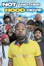 Watch Not Another Hood Movie Putlocker