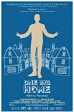 Watch One Big Home Putlocker