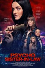 Watch Psycho Sister-In-Law Putlocker