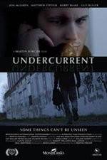 Watch Undercurrent Putlocker