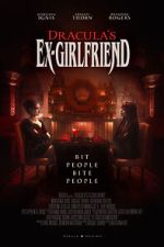 Watch Dracula's Ex-Girlfriend (Short 2024) Putlocker