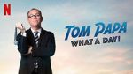 Watch Tom Papa: What a Day! (TV Special 2022) Putlocker