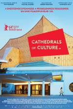 Watch Cathedrals of Culture Putlocker