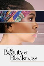 Watch The Beauty of Blackness Putlocker