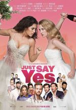 Watch Just Say Yes Putlocker
