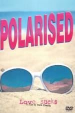 Watch Polarised Putlocker