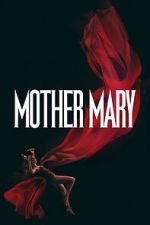 Watch Mother Mary Putlocker
