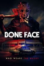 Watch Bone Face Putlocker