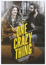 Watch One Crazy Thing Putlocker