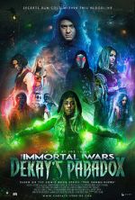 Watch The Immortal Wars: Dekay\'s Paradox Putlocker