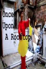 Watch Once Upon a Rooftop Putlocker