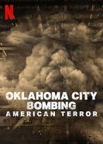 Watch Oklahoma City Bombing: American Terror Putlocker