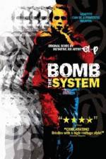 Watch Bomb the System Putlocker