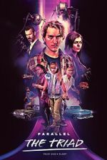 Watch Parallel - The Triad Putlocker