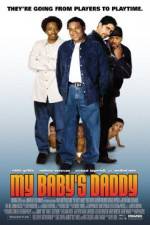 Watch My Baby's Daddy Putlocker