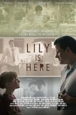 Watch Lily Is Here Putlocker