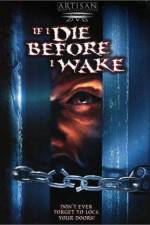 Watch If I Die Before I Wake Putlocker